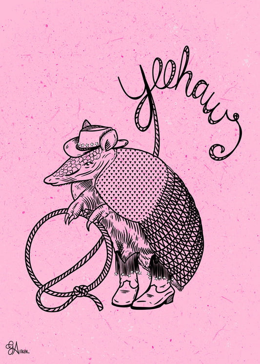 Yeehaw art print, 5x7, armadillo in a cowboy hat and boots holding a lasso on a pink background