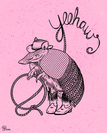 Yeehaw art print, 8x10, armadillo in a cowboy hat and boots holding a lasso on a pink background